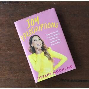 Joy Prescription by Tiffany Moon, MD - Hardcover Book